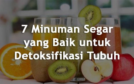 7 Minuman Segar yang Baik untuk Detoksifikasi Tubuh