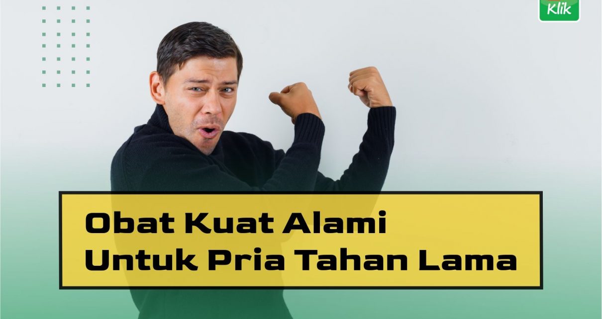 8 Obat Kuat Alami Untuk Pria Tahan Lama